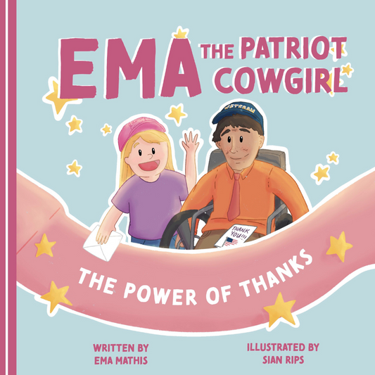 Ema The Patriot Cowgirl:The Power Of Thanks Childrens Book